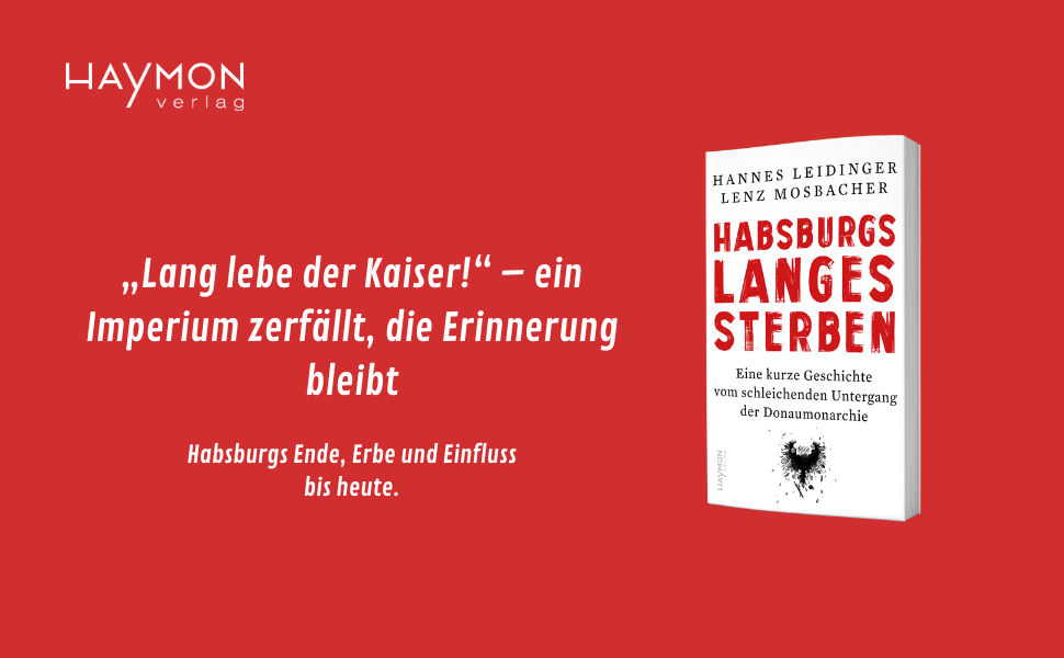 Habsburgs langes Sterben