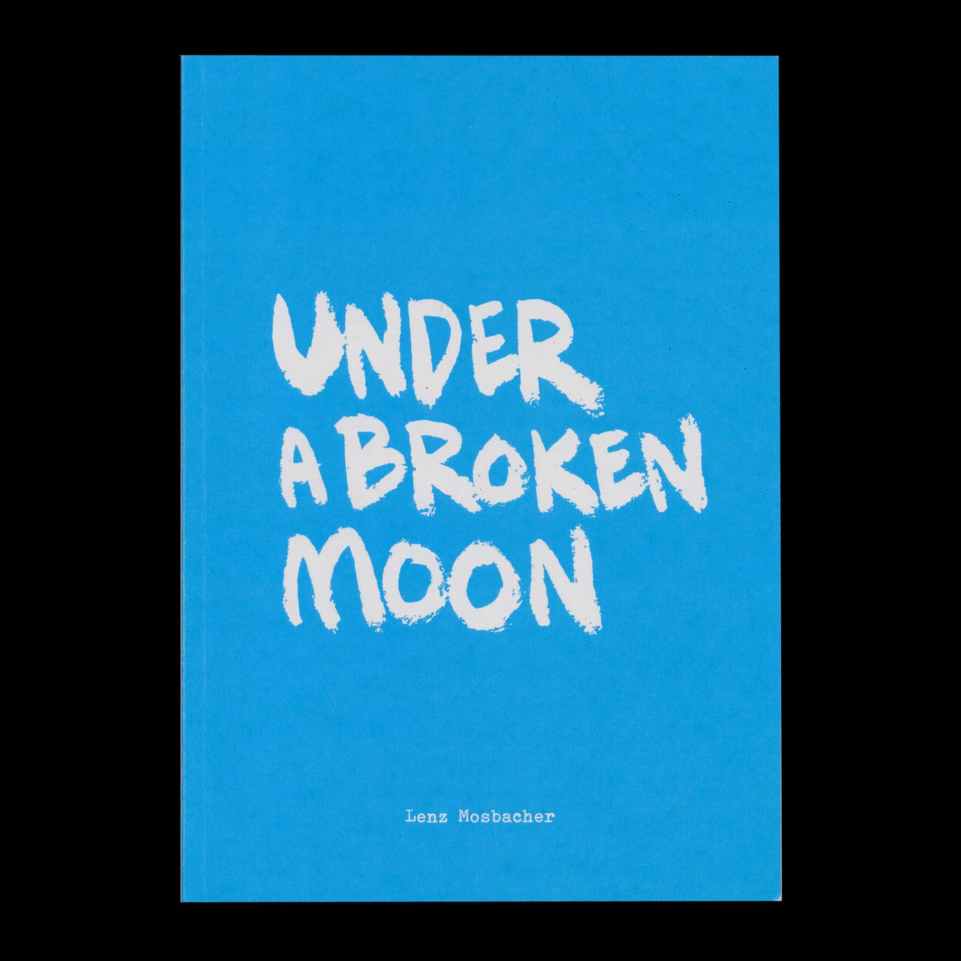 Under a Broken Moon